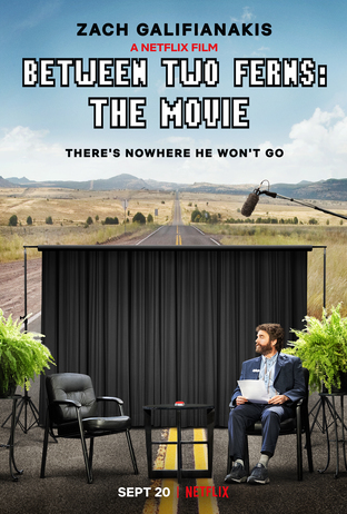 بین دو سرخس: فیلم (Between Two Ferns: The Movie)