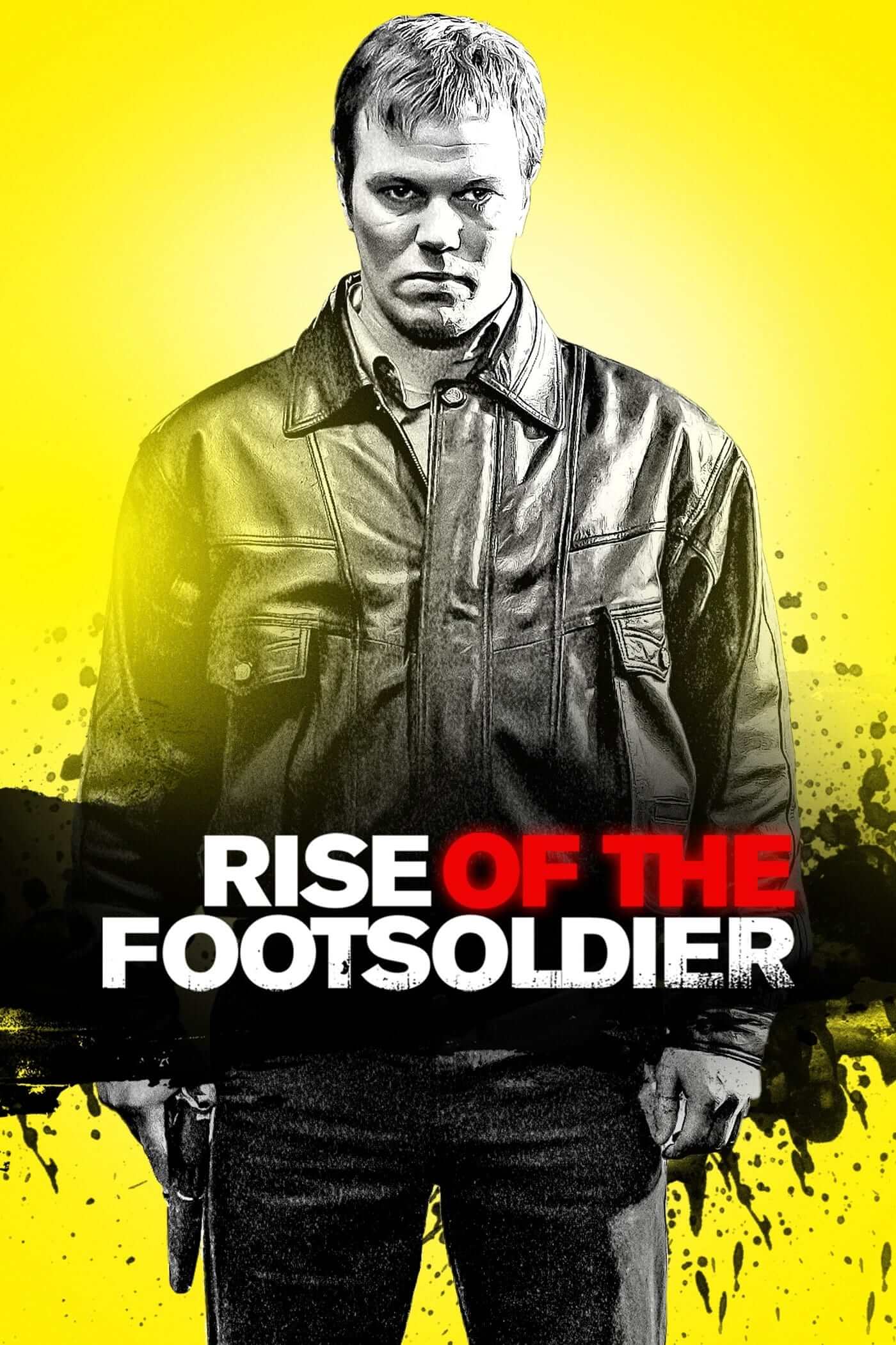 ظهور سرباز پیاده (Rise of the Footsoldier)