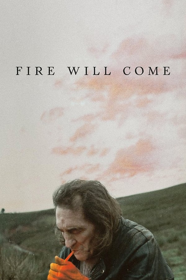 آتش خواهد آمد (Fire Will Come)