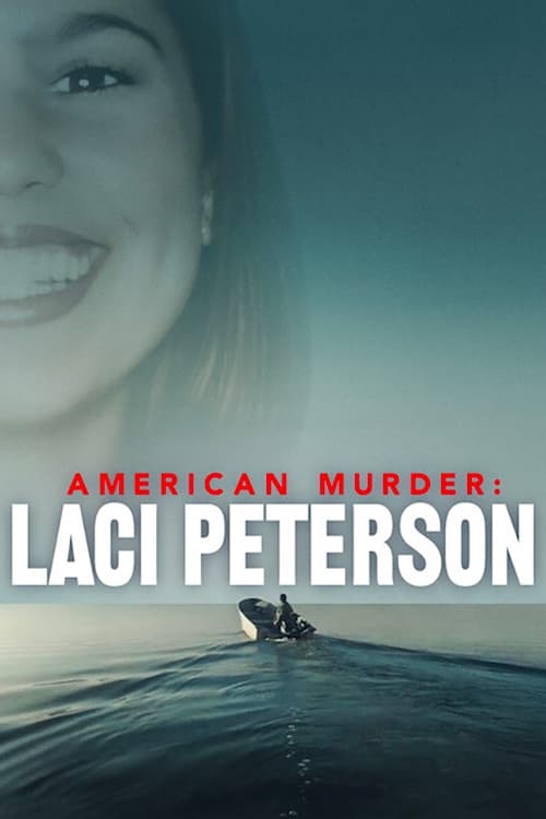 قتل های آمریکایی لسی پترسون (American Murder: Laci Peterson)