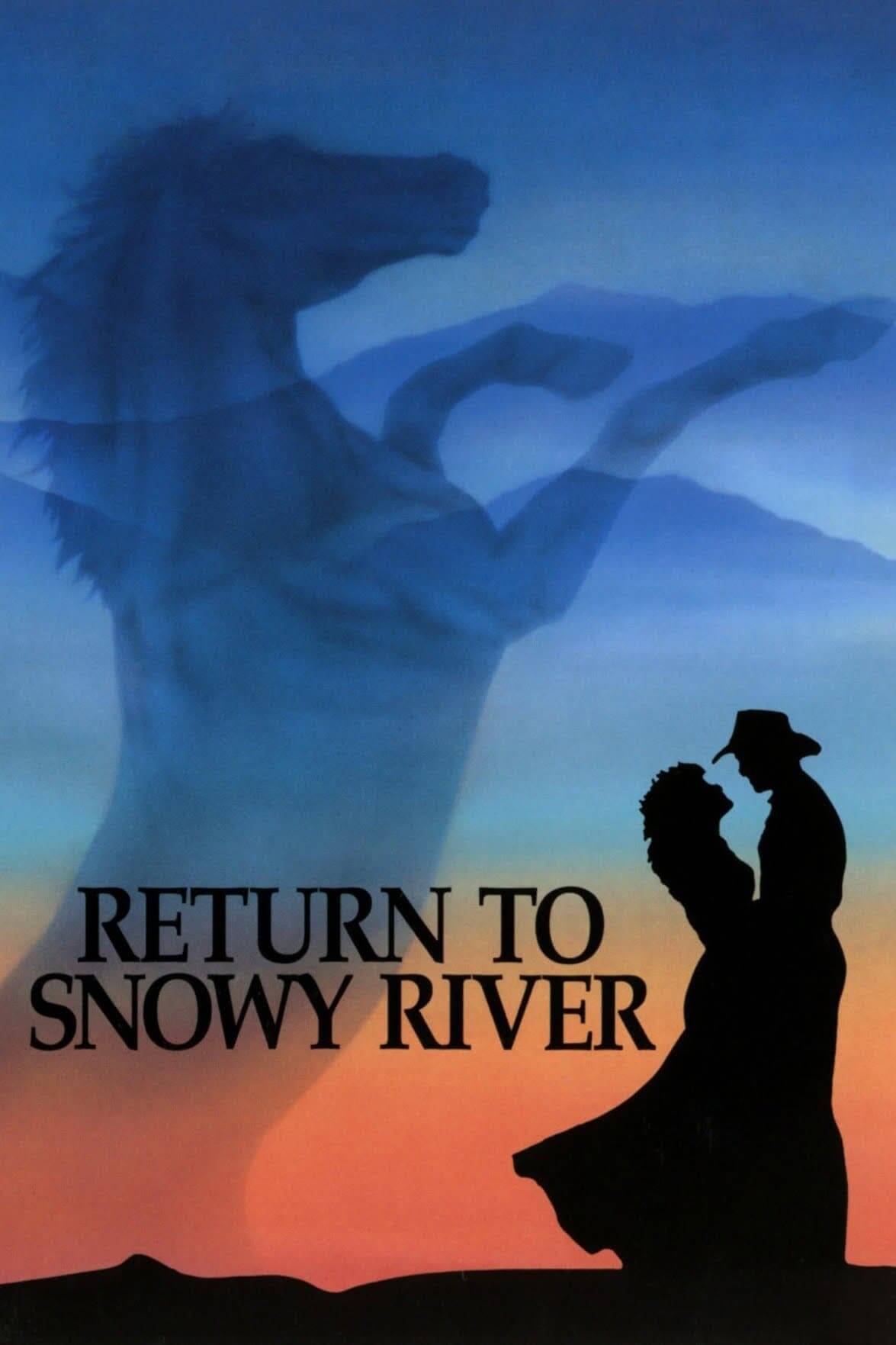 بازگشت به رودخانه برفی (Return to Snowy River)