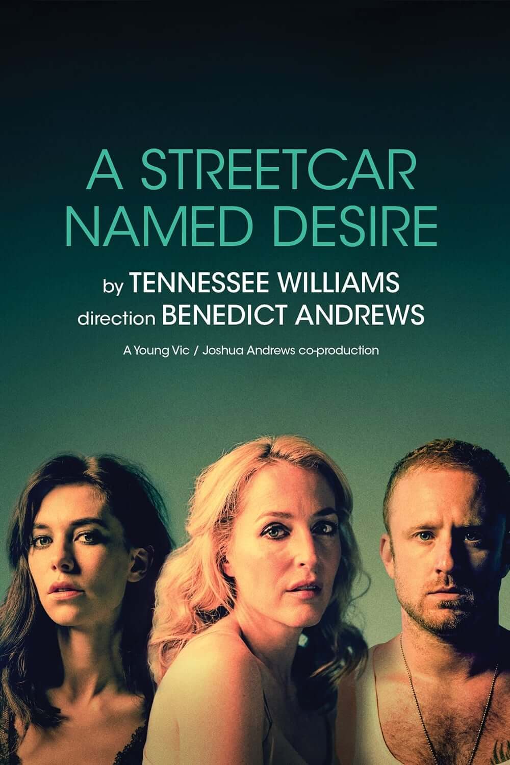 تئاتر زنده ملی : اتوبوسی به نام هوس (National Theatre Live: A Streetcar Named Desire)